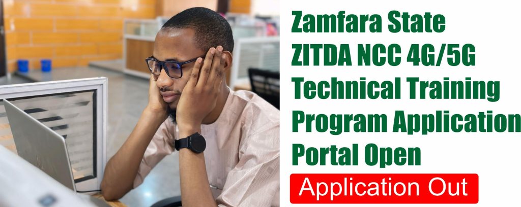 Zamfara State ZITDA NCC 4G/5G Technical Training Program Application Portal
